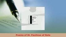 Download  Poems of St Paulinus of Nola  Read Online