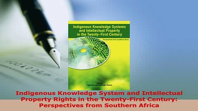 Download Indigenous Knowledge System and Intellectual Property Rights in the TwentyFirst Century EBook
