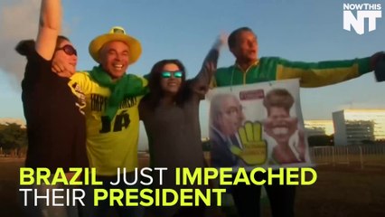 Brazil Just Impeached Their President
