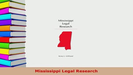 Download  Mississippi Legal Research Free Books