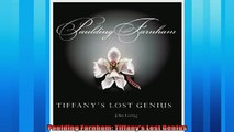 Read here Paulding Farnham Tiffanys Lost Genius
