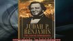 Enjoyed read  Judah P Benjamin   The Jewish Confederate