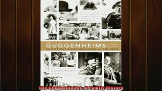 One of the best  The Guggenheims A Family History