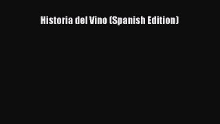 Read Historia del Vino (Spanish Edition) Ebook Free