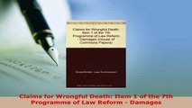 Download  Claims for Wrongful Death Item 1 of the 7th Programme of Law Reform  Damages  Read Online