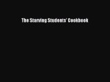 [DONWLOAD] The Starving Students' Cookbook  Read Online