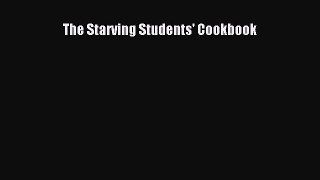 [DONWLOAD] The Starving Students' Cookbook  Read Online