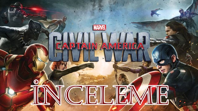 Kaptan Amerika - İç Savaş | İnceleme (SPOILER)