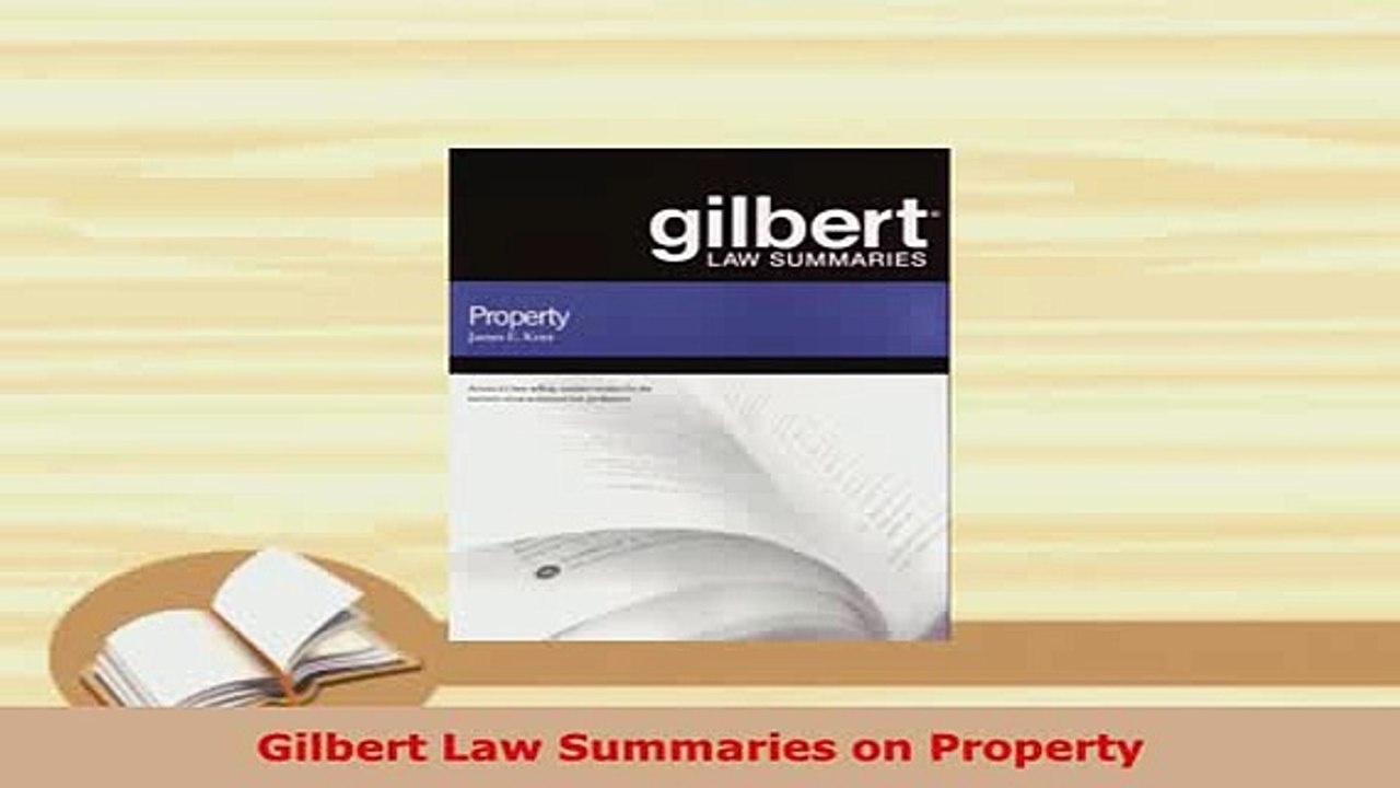 Download  Gilbert Law Summaries on Property  Read Online