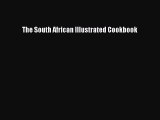 [PDF] The South African Illustrated Cookbook [Read] Full Ebook