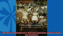 Free book  The Faith of Remembrance Marrano Labyrinths Jewish Culture and Contexts