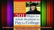 best book  501 Ways for Adult Students to Pay for College Going Back to School Without Going Broke