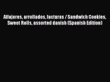 Read Alfajores arrollados facturas / Sandwich Cookies Sweet Rolls assorted danish (Spanish