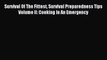 [Download PDF] Survival Of The Fittest Survival Preparedness Tips Volume II: Cooking In An