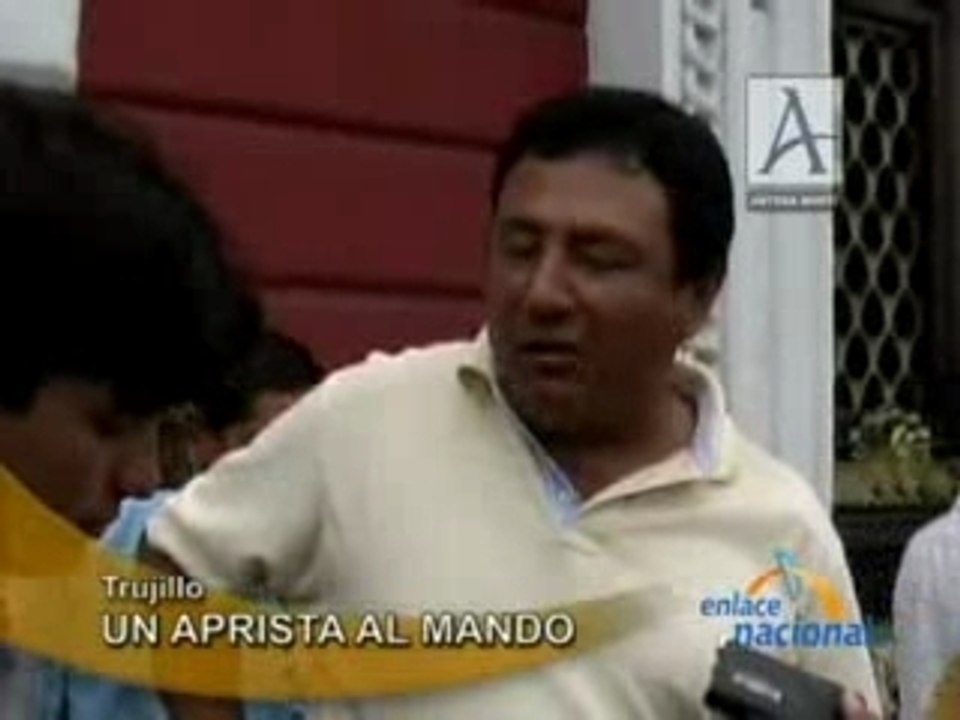UN APRISTA AL MANDO - TRUJILLO