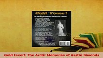 Read  Gold Fever The Arctic Memories of Austin Simonds Ebook Free