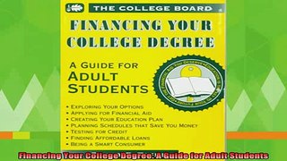 new book  Financing Your College Degree A Guide for Adult Students