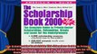 best book  The Scholarship Book 2000 The Complete Guide to PrivateSector Scholarships Fellowships