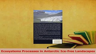 Read  Ecosystems Processes in Antarctic Icefree Landscapes PDF Free