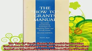 read here  The How To Grants Manual Successful Grantseeking Techniques for Obtaining Public and