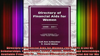 read here  Directory of Financial Aids for Women 20092011 A List Of Scholarships Fellowships Loans