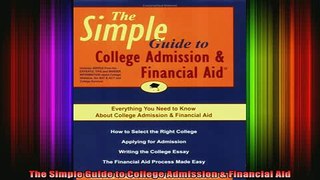 best book  The Simple Guide to College Admission  Financial Aid