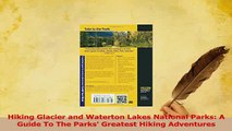 Read  Hiking Glacier and Waterton Lakes National Parks A Guide To The Parks Greatest Hiking Ebook Free