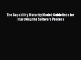 [PDF] The Capability Maturity Model: Guidelines for Improving the Software Process [Download]