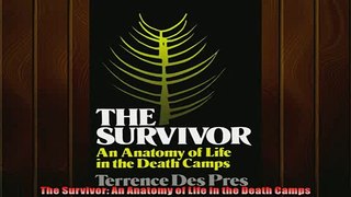 Most popular  The Survivor An Anatomy of Life in the Death Camps
