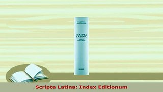 PDF  Scripta Latina Index Editionum Read Online