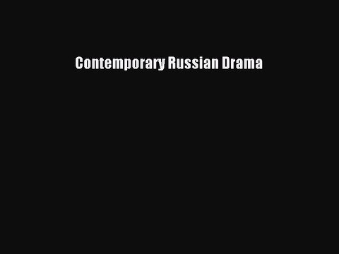 PDF Contemporary Russian Drama EBook