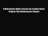 Download A Midsummer Night's Dream The Graphic Novel: Original Text (Shakespeare Range) Free