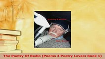 PDF  The Poetry Of Radio Poems 4 Poetry Lovers Book 1  EBook