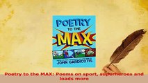 PDF  Poetry to the MAX Poems on sport superheroes and loads more  Read Online