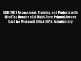 [PDF] SAM 2013 Assessment Training and Projects with MindTap Reader  v3.0 Multi-Term Printed