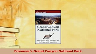Read  Frommers Grand Canyon National Park Ebook Free