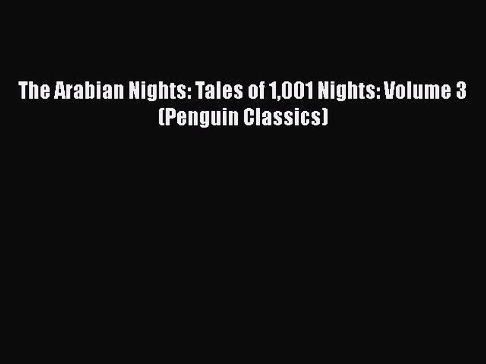 Download The Arabian Nights: Tales of 1001 Nights: Volume 3 (Penguin Classics)  EBook