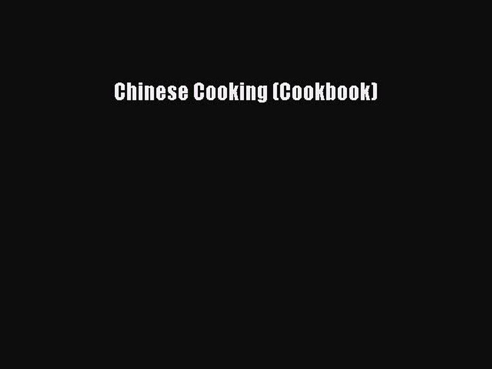 Download Chinese Cooking (Cookbook) Ebook Free