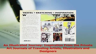Read  An Illustrated Journey Inspiration From the Private Art Journals of Traveling Artists Ebook Free