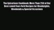 [Download PDF] The Epicurious Cookbook: More Than 250 of Our Best-Loved Four-Fork Recipes for