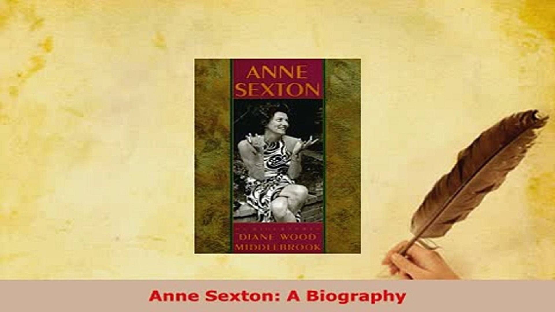Download Anne Sexton A Biography Read Online Video Dailymotion