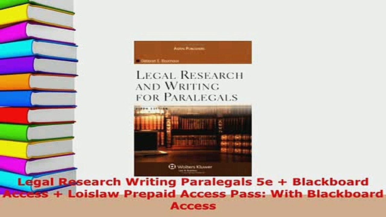PDF  Legal Research Writing Paralegals 5e  Blackboard Access  Loislaw Prepaid Access Pass  Read Online