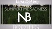 Lana Del Rey - Summertime Sadness (NB Remix)