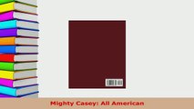 Download  Mighty Casey All American Free Books