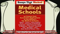 read here  Essays That Worked for Medical Schools 40 Essays from Successful Applications to the