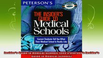 best book  Insiders Guide to Medical Schools 1999 Petersons Insiders Guide to Medical Schools