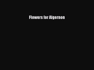 Download Flowers for Algernon  EBook