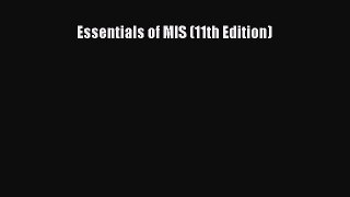 Read Essentials of MIS (11th Edition) Ebook Free