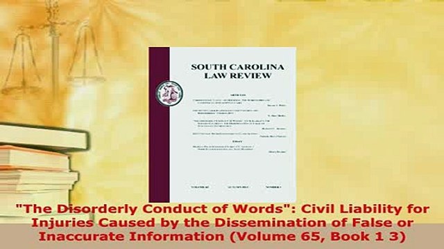 Download The Disorderly Conduct of Words Civil Liability for Injuries Caused by the Dissemination Free Books