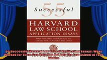 best book  55 Successful Harvard Law School Application Essays What Worked for Them Can Help You Get
